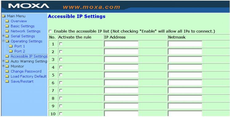 Getting Started Accessible IP Settings Web Interface for the NPort 5000 and NPort IA5000 Series Web Interface for the NPort 5000A and NPort IA5000A Series Accessible IP Settings allow you to add or
