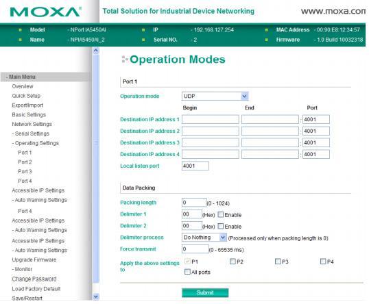 Advanced Operation Mode Settings Web Interface for the NPort 5000A and NPort IA5000A Series Parameter Setting Factory Default Description Necessity Packing length 0 to 1024 0 0: The Delimiter Process