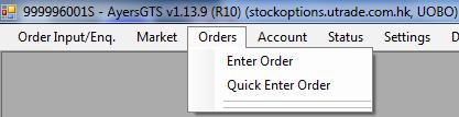 4. Order Instructions Select Orders and then Enter Order or Quick Enter Order to pop up the window.