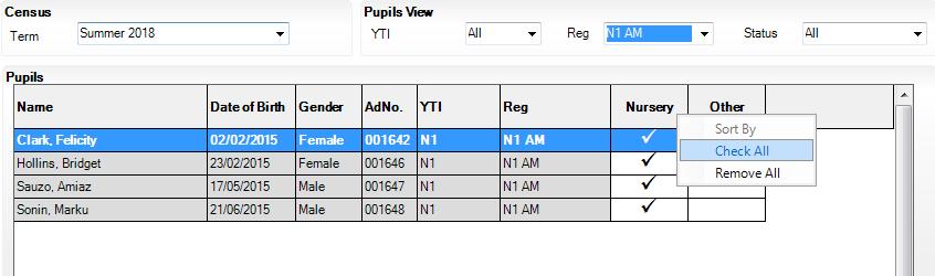 03 Producing the School Census Summer Return c. Right-click the Nursery column header then select Check All from the pop-up menu. d. Repeat steps b and c for any additional Nursery year. e.