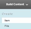 Add an Item The method of adding content described in this guide is similar to the Add Item option that was available in Blackboard 8.