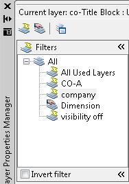 Layer Filters Layer Filters are underutilized. Layer filters can be set to sort the company layers. You can set them for all visible layers. Create your own layer groups.