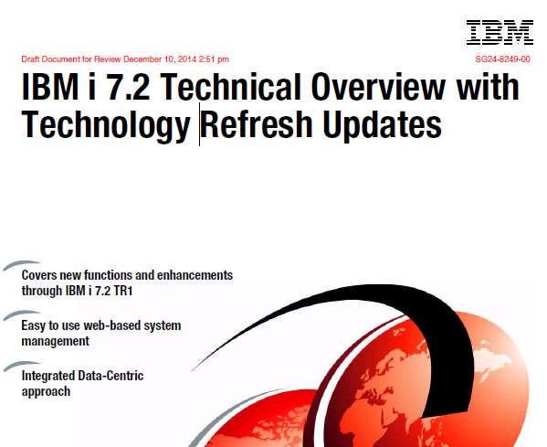 IBM i 7.2 Technology Refresh Updates Covers the 7.