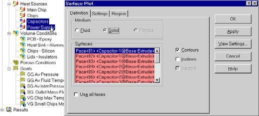 COSMOSFloWorks 2004 Tutorial Surface Plots 5 Repeat items 1 and 2 and select the Power Supply and Capacitors items, then click