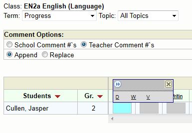 Progress Reports Under Class achievement you enter D, W, or V in the first column only.