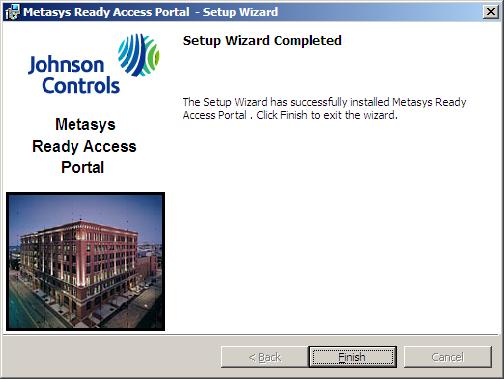 Table 3: Ready Access Portal Software Installation Steps 11. Figure 23: Installation Complete Window Click Finish. 12. Done The Ready Access Portal software installation is complete.