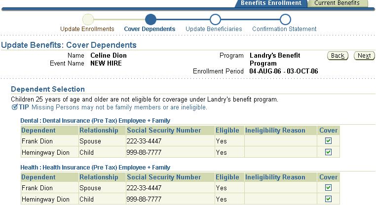 Check the box next to all dependents you want to cover. Step 9. Click the Next button when you have completed your dependent selections. Step 10.