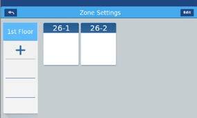 Edit group s dev: Add/remove indoor units grouped in a zone. Remove this group: Deletes a zone group.