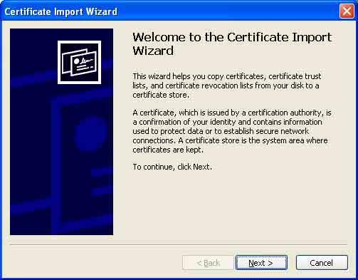 2 Click Installation Certificate... The Certificate Import Wizard appears.