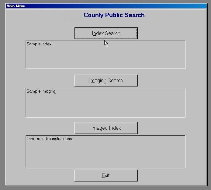 INSTRUCTIONS FOR NEW PUBLIC SEARCH SYSTEM July 1, 2012 The public search system has been modified and improved to comply with new state indexing standards effective July 1, 2012.