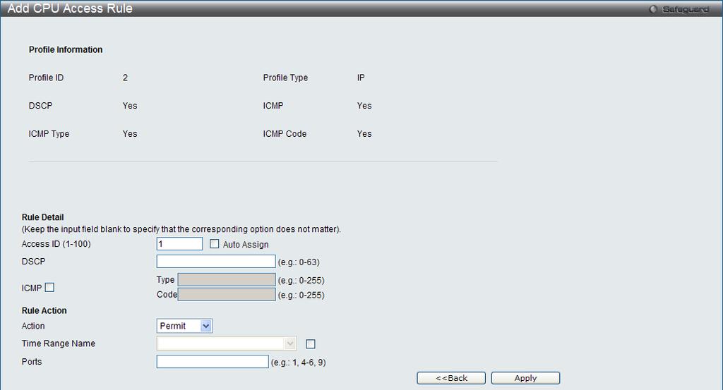 Figure 7-31 CPU Access Rule List (IPv4 ACL) Click the Add Rule button to create a new CPU ACL rule in this profile. Click the <<Back button to return to the previous page.