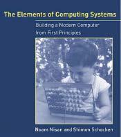 Computing Systems, Nisan & Schocken, MIT Press,