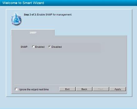 Figure 5.2 Password setting in Smart Wizard SNMP Settings The SNMP Setting allows you to quickly enable/disable the SNMP function. The default SNMP Setting is Disabled.