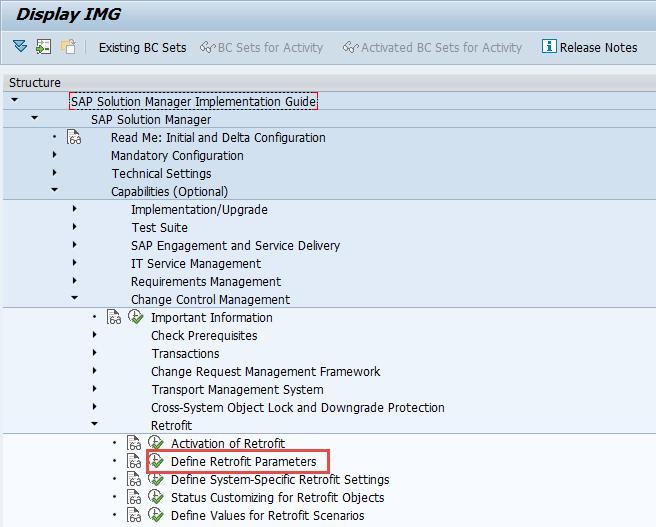 3 Activate the new Retrofit Parameter 'Stand-Alone Retrofit Scenario Activation' As already explained the Scenario has become part of the SAP Standard with SAP Solution Manager Release 7.2, SP03.