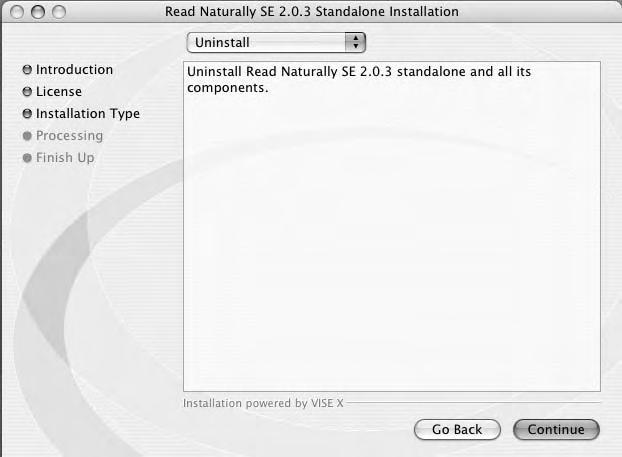 7 You must accept the terms of the license agreement in order to uninstall the Read Naturally software. In Mac OS 9, click Agree. In Mac OS X, click Continue.