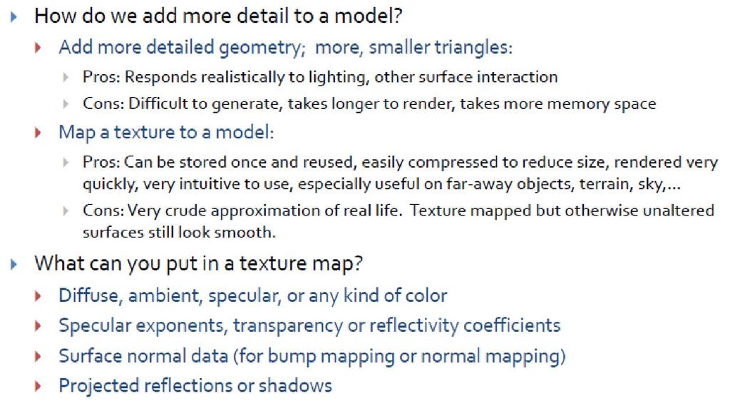 20 Texture Mapping Overview [2]: Motivation Adapted from slides 2010 van