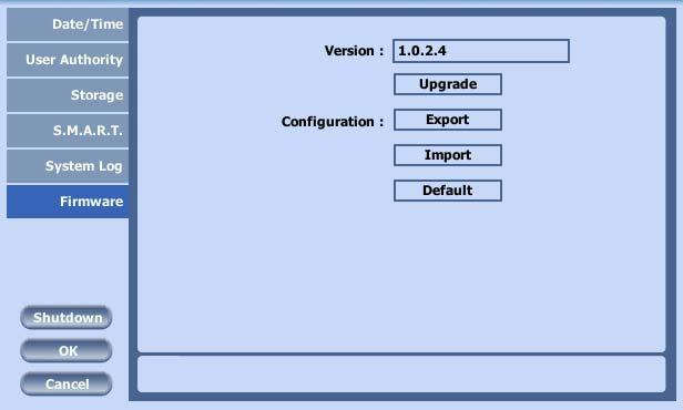 CH 3 How to Use 5) System Log You may view all System administration log from Setup System System Log.