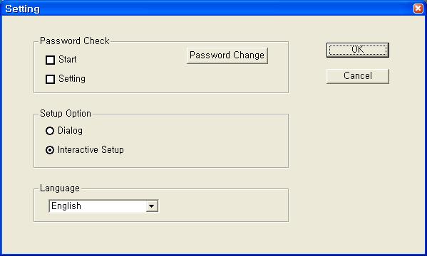 CH 5 Client Program If you press the Setting( ) button, the below screen appears. Client software password setup : the setting about password Start If choosing, it will ask the password on starting.