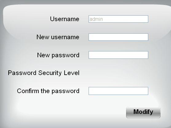 Figure 3.2 Enter the New Username, New password and Confirm the password.