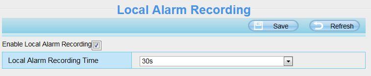 2 Alarm Recording This page you can change the Pre-record time and Alarm record time. Figure 4.