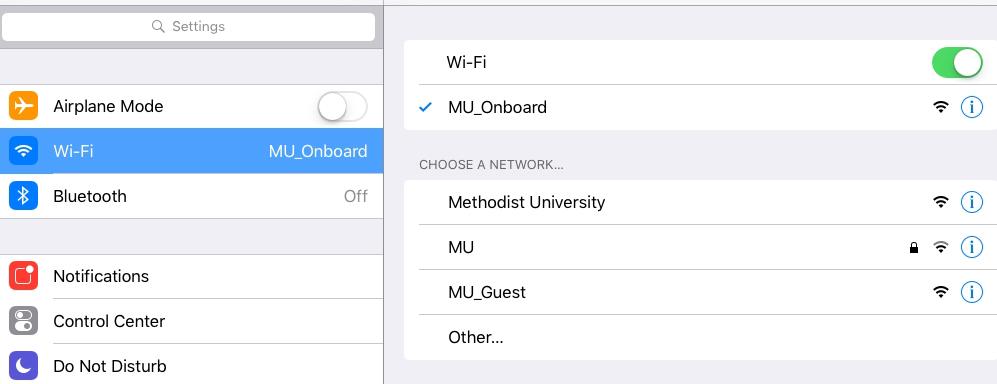 Onboarding Devices (MU_Onboard -> MU) ios Note: If connected to a Methodist University SSID, then disconnect and forget the connection (refer to the bottom of p.