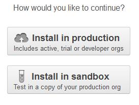 If you are installing into a sandbox org, Salesforce may request additional login credentials for the specific sandbox org you will be using. 6.
