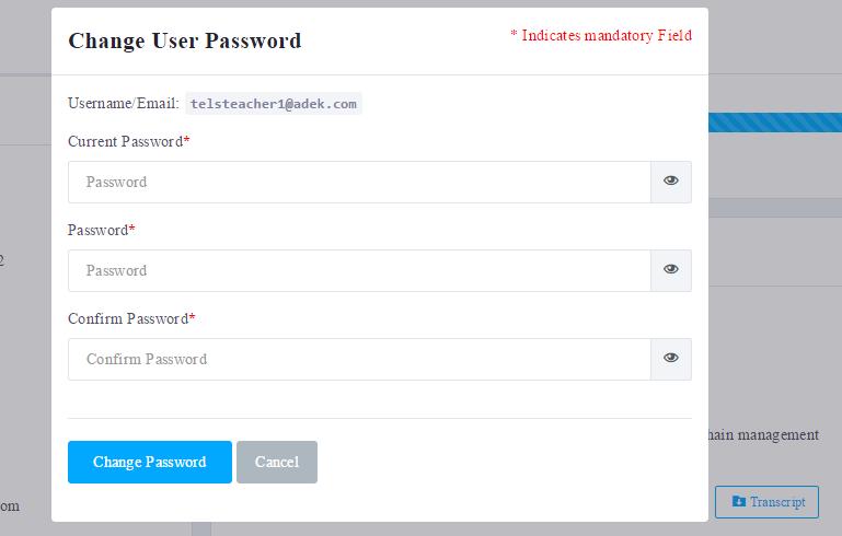 Type in your Current Password. Type in your new Password and Confirm password. Click Change Password.