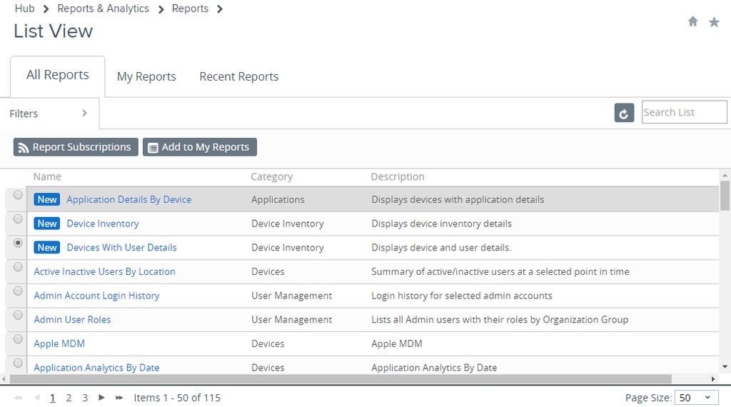 Chapter 4: AirWatch Reports Manage Reports You can navigate to Hub > Reports & Analytics > Reports > List View page to view reports in the AirWatch Console.