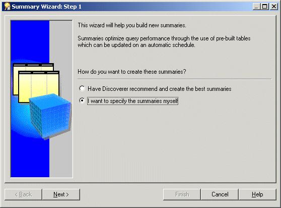 Lesson 10: Creating summary folders to optimize performance Figure 11 6 Summary Wizard dialog 2. Click the I want to specify the summaries myself radio button. 3.