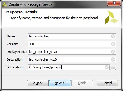 Exercise 4A: Creating IP in HDL The Peripheral Details dialogue allows you to specify the Vendor, Library, Name and Version (VLNV) information, as well as other details, for the new peripheral,