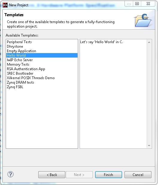 Figure 2-15: Hello World from Available Templates 7. Complete running the new New Application Project Wizard and create the new Application Project by clicking Finish.