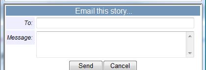STORY TEXT EMAIL STORY: Email the text of the story to a friend and include a