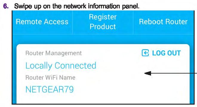 Enter your router's admin password and tap the LOGIN butten. The dashboard displays. 6.