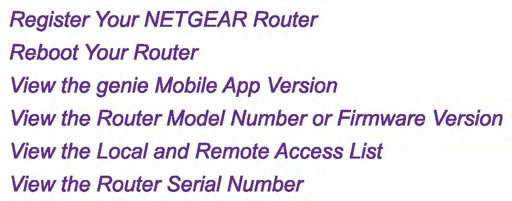 Mobile App Version View the Router Mode/ Number or Firmware
