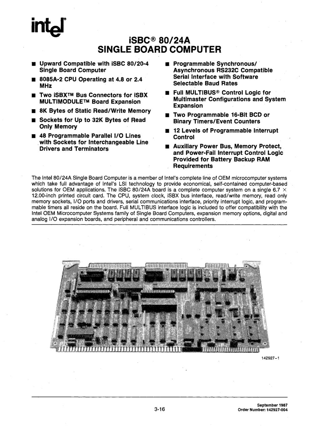 intj isbc 80/24A SINGLE BOARD COMPUTER Upward Compatible with isbc SO/20-4 Single Board Computer SOS5A-2 CPU Operating at 4.S or 2.