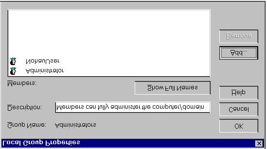 Select Administrative Tools, and click User Manager. The User Manager dialog box opens (Figure 8). 3.