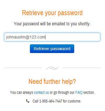 Enter the username in the text box. Click Retrieve Password. 3.
