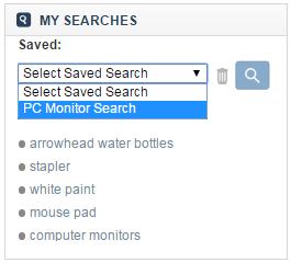 5. From the Shopper Homepage select the Saved Search Name off of the drop down menu in My Searches. 6. Click the Magnifying Glass icon to execute the search.