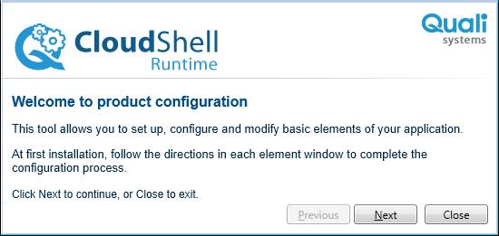 Complete Installation After completing the installation of the CloudShell Runtime component, the installation wizard pauses. 15. Complete each step of the CloudShell Runtime Configuration Wizard. 16.