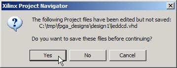Fixing VHDL Errors You can find the location of the error by scrolling the log pane at the bottom of the Project Navigator window until you find an error message.