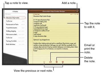 Notes Create a new Note: Tap Then type your notes on the notepad. Save the Note: To save your newly created Note, tap. Your note will now appear on the left hand side.