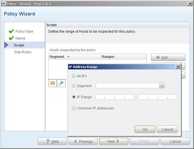 Avoid having another policy with a similar name. 2. Select Next. The Scope pane and IP Address Range dialog box opens.