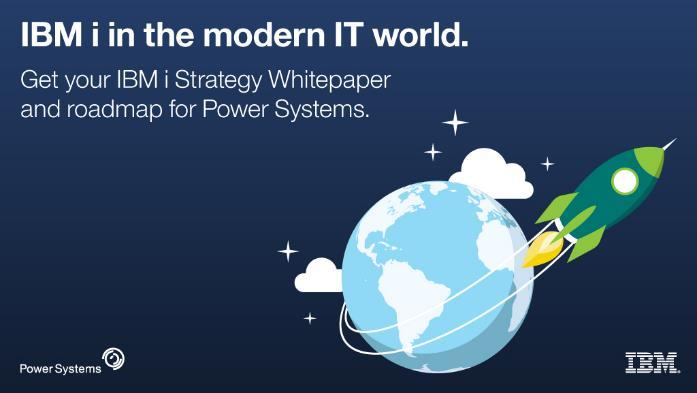 IBM i Strategy Whitepaper 2016 IBM i plays a critical role in our Power Systems software portfolio.