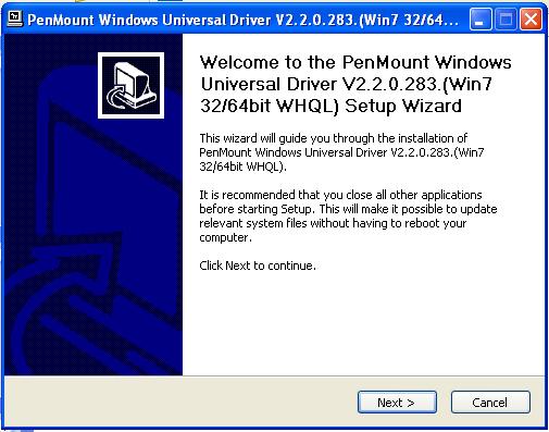 2.5.1.1. Installation The following procedure describes how to install the PenMount universal touch driver. 1.