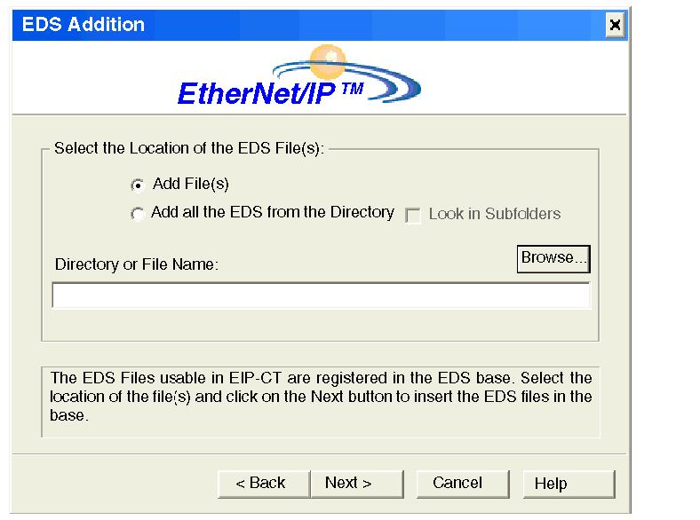 You can now see this page: Add one or more EDS files to the library: Step Action 1 Use these commands in the Select the Location of the EDS File(s) area of the EDS Addition dialog box to identify the