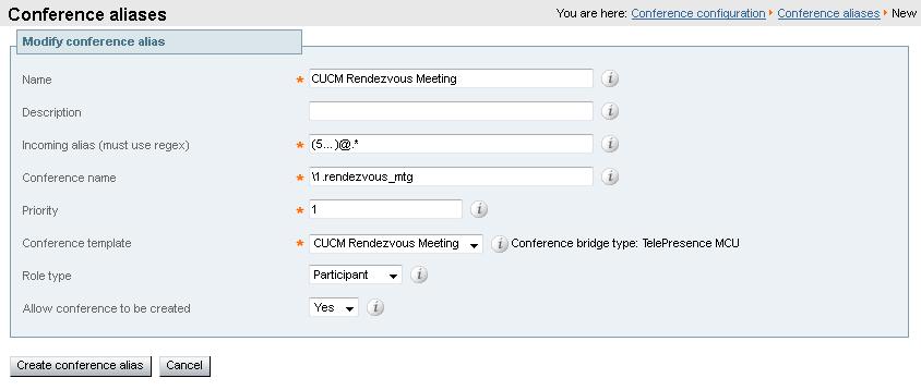 Configuring the TelePresence Conductor Task 23: Creating a conference alias for a rendezvous Meeting-type conference 1. Go to Conference configuration > Conference aliases. 2. Click New. 3.