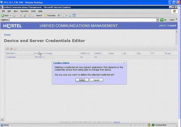 20 Device and Server Credentials Editor configuration 4 Click Delete to continue.