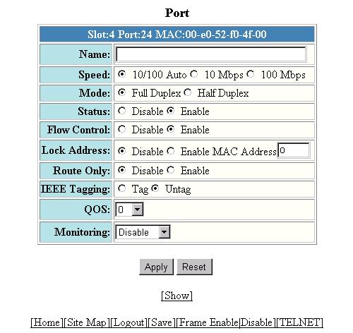 Configuring Basic Features Here is an example of the Port configuration panel. NOTE: A slot option appears on the chassis port configuration sheet. Slot corresponds to a module slot number.