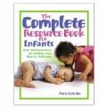 88-39409 The Complete Resource Book for Infants 1 $24.