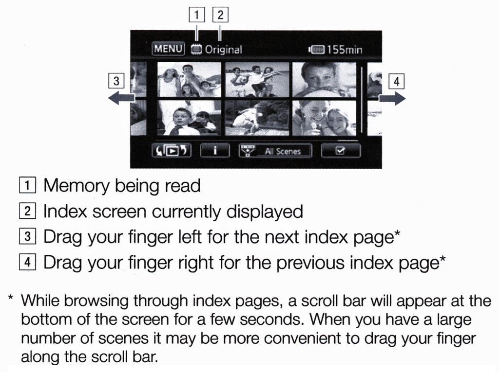 Basic Playback 1. To go into playback mode push the CAMERA/PLAY button. 2. Using the Touch Screen, open the Original index screen if it is not displayed. 3.